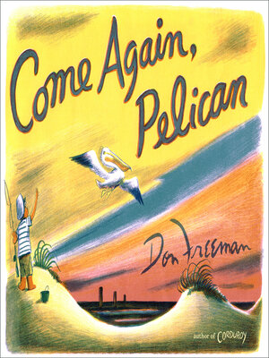 Come Again, Pelican - ebook